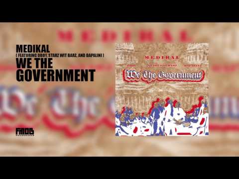 Medikal - We The Government (Feat. DBoy, Starz Wit Barz, and Dapalini)