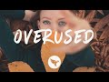 Clara Mae - Overused (Lyrics) feat. gnash