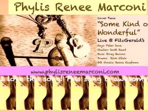 Phylis Renee Marconi Cover Tune Some Kind of Wonderful