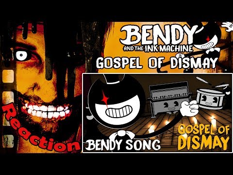 "Gospel Of Dismay" BENDY AND THE INK MACHINE Chapter 2 Song by DAGames REACTION!