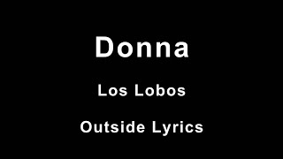 Donna _ Los Lobos (La Bamba OST, Lyrics)