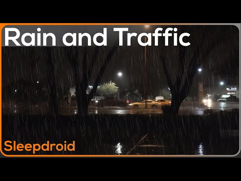 ►City Rain at Night | Night Traffic + Rain Video | Rain Sounds for Sleeping | Cars Driving in Rain