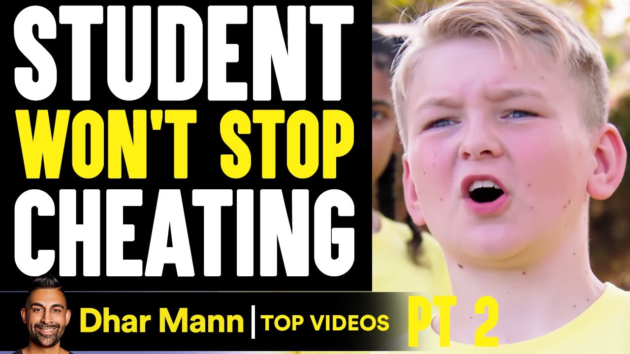 STUDENT Won't Stop CHEATING, He Lives To Regret It PT 2 | Dhar Mann