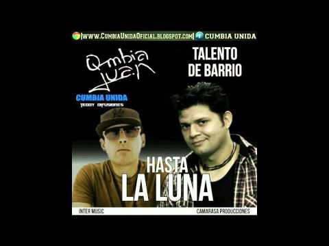 Qmbia Juan Ft. Talento De Barrio - Hasta La Luna (Audio) | Tema Nuevo Junio 2015