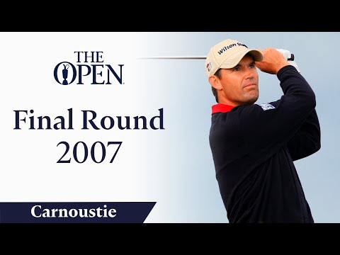 Padraig Harrington - Final Round in full | The Open at Carnoustie 2007