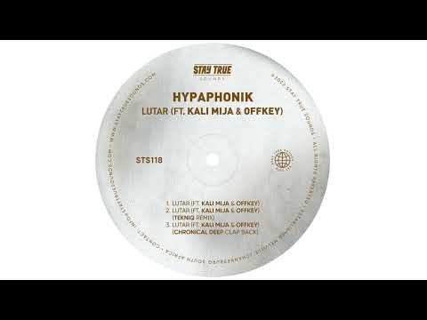 Hypaphonik - Lutar Ft  Kali Mija & Offkey