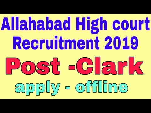 Allahabad High Court Recruitment 2019/Allahabad High Court Vacancy 2019/ Allahabad High Court Bharti