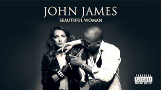 John James - Beautiful Woman