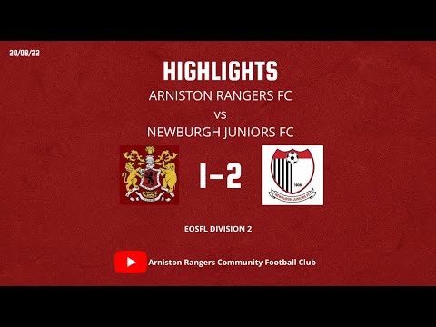 Arniston Rangers FC vs Newburgh Juniors FC | EOSFL D2 20/08/22 | FULL MATCH HIGHLIGHTS