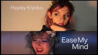 Hayley Kiyoko- Ease My Mind (a fan made music video)