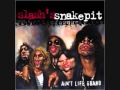Slash's Snakepit - Ain't Life Grand (Ain't Life Grand)