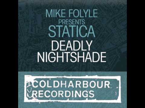 Mike Foyle pres. Statica  - Deadly nightshade (Original Mix)