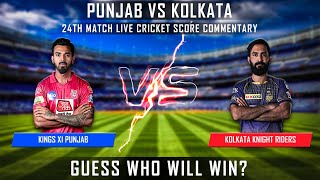 IPL LIVE 2020 KXIP VS KKR MATCH 24 LIVE SCORES WITH COMMENTARY SUBSCRIBE FOR MORE