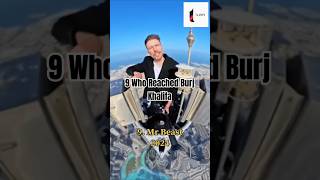 9 people Who Reached Burj Khalifa&#39;s top #burjkhalifatop#burjkhalifa #dubaiexploration#youtubeshorts