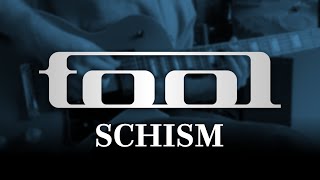 TOOL - Schism (Guitar Cover with Play Along Tabs)
