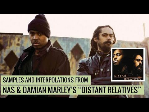 Samples from Nas and Damian Marley's Distant Relatives