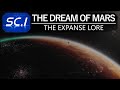 The dream of Mars & what it means to be martian | The expanse lore