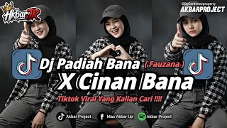 Download lagu DJ PADIAH BANA X CINAN BANA - FAUZANA 👊❗ mp3