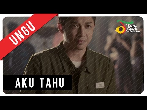 UNGU - Aku Tahu | Official Music Video