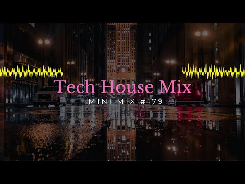 TECH HOUSE MIX - Mini Mix #179 - Mixed By P-Tek