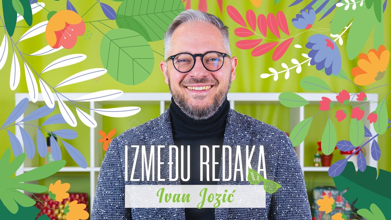 Između redaka #119 - Ivan Jozić