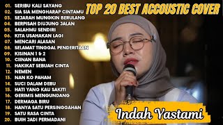 Download lagu Indah Yastami Top 20 Best Akustik Terpopuler | Seribu Kali Sayang | Indah Yastami Full Album mp3
