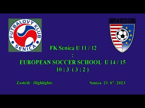 FK Senica U 11 /12 :  European Soccer School U 14 / 15  10 : 3 zostrih highlights   2023 HD