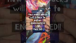 How many packs will it take to pull an Enchanted?! Pack 60 #lorcana #packopening #shimmeringskies