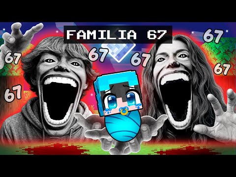 Adoptado por la FAMILIA 67 en Minecraft!