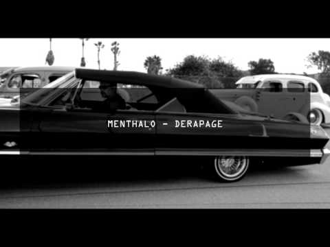 MENTHALO - DERAPAGE