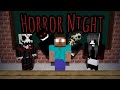 Monster School Horror Night Minecraft Animation