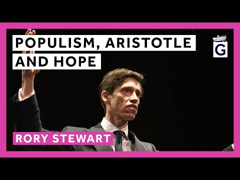 Gresham College |  Populism, Aristotle and Hope - Rory Stewart OBE 