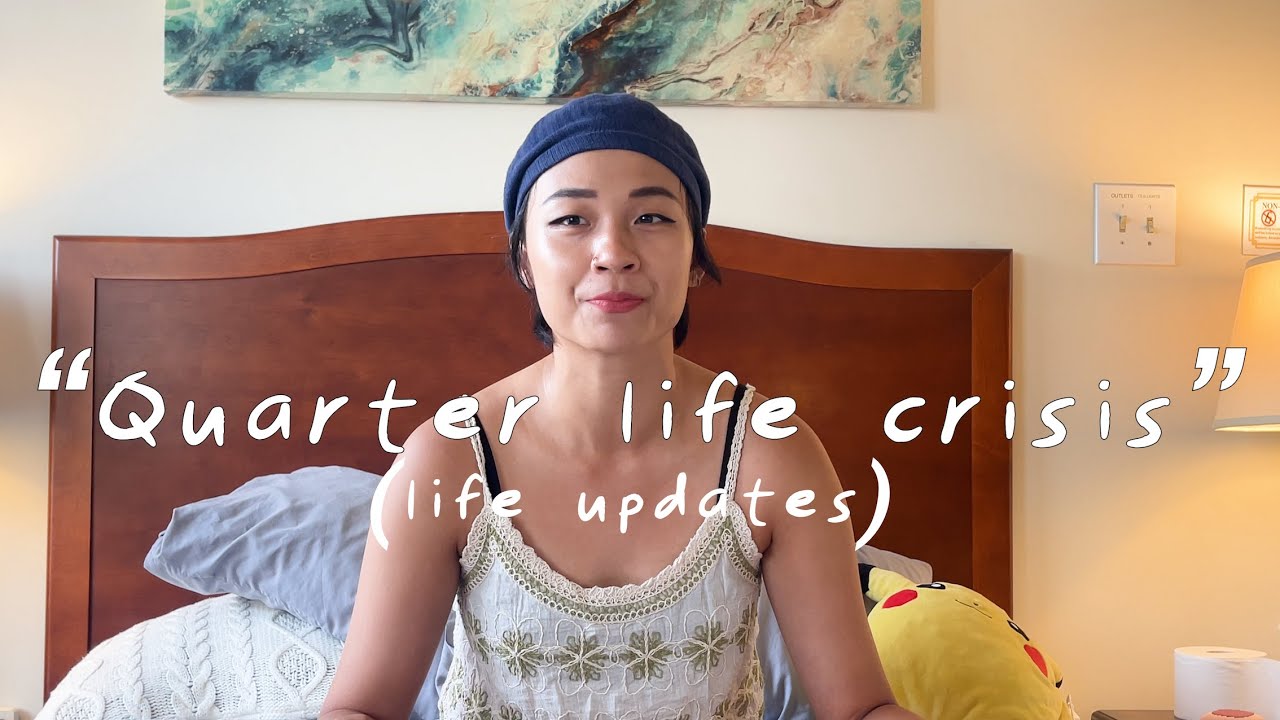 4 Months Travel Life Update | Quarter Life Crisis