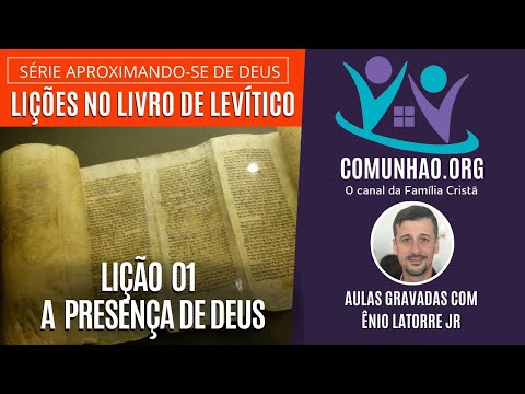 🏮 Aproximando-se de Deus  um  Estudo Sobre o Livro de Levíticos  com Ênio Latorre Jr. - Ep #1