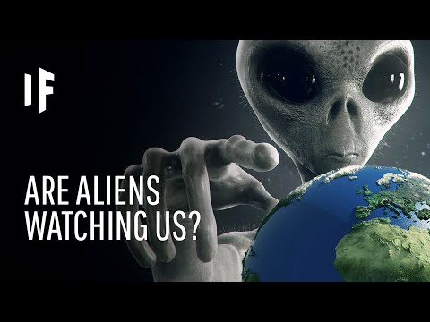 如果外星人在監視我們怎麼辦? (What If Aliens Are Watching Us?)
