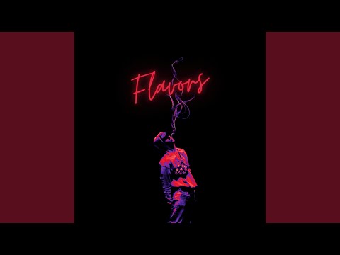 Flavors
