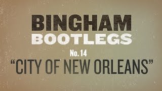 Ryan Bingham Covers Steve Goodman&#39;s &quot;City of New Orleans&quot; Bootleg #14