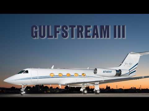 Gulfstream III: Affordable Luxury in Private Aviation