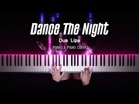 Dua Lipa - Dance The Night (From Barbie The Album) | Piano Cover by Pianella Piano