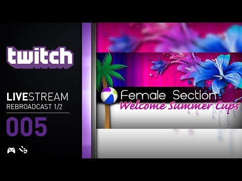 CSL Female Summer Opening Cup Part 1