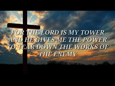 FOR THE LORD IS MY TOWER LYRICS