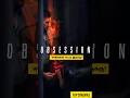 Obsession Series Review In Tamil By Top Cinemas Obsession Tamil Review Obsession Review In Tamil