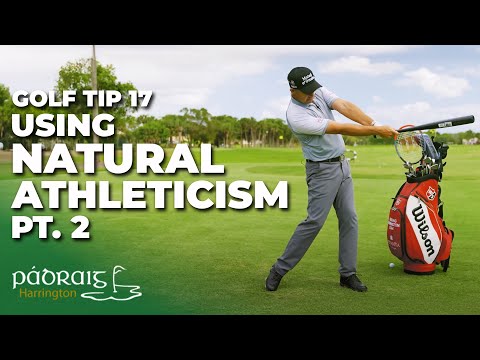 [PT.2] USING YOUR NATURAL ATHLETICISM- TENNIS + BASEBALL | Paddy's Golf Tip #17 | Padraig Harrington