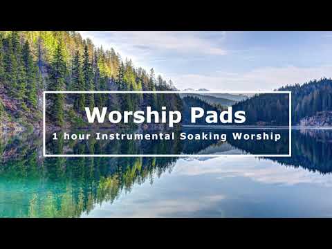 1 HOUR INSTRUMENTAL WORSHIP PADS | SOAKING WORSHIP | PRAYER and PREACHING Background Music #1