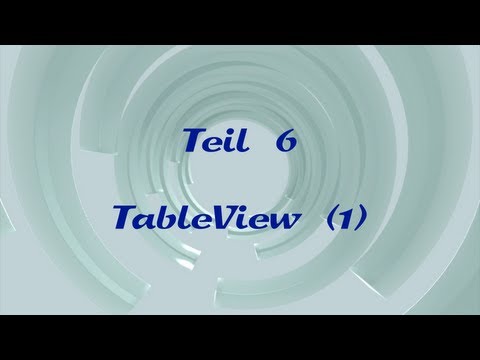 iOS-Programmierung für Einsteiger - 6 - UITableViews (1) (Xcode, iPhone, iPad, Objective-C)