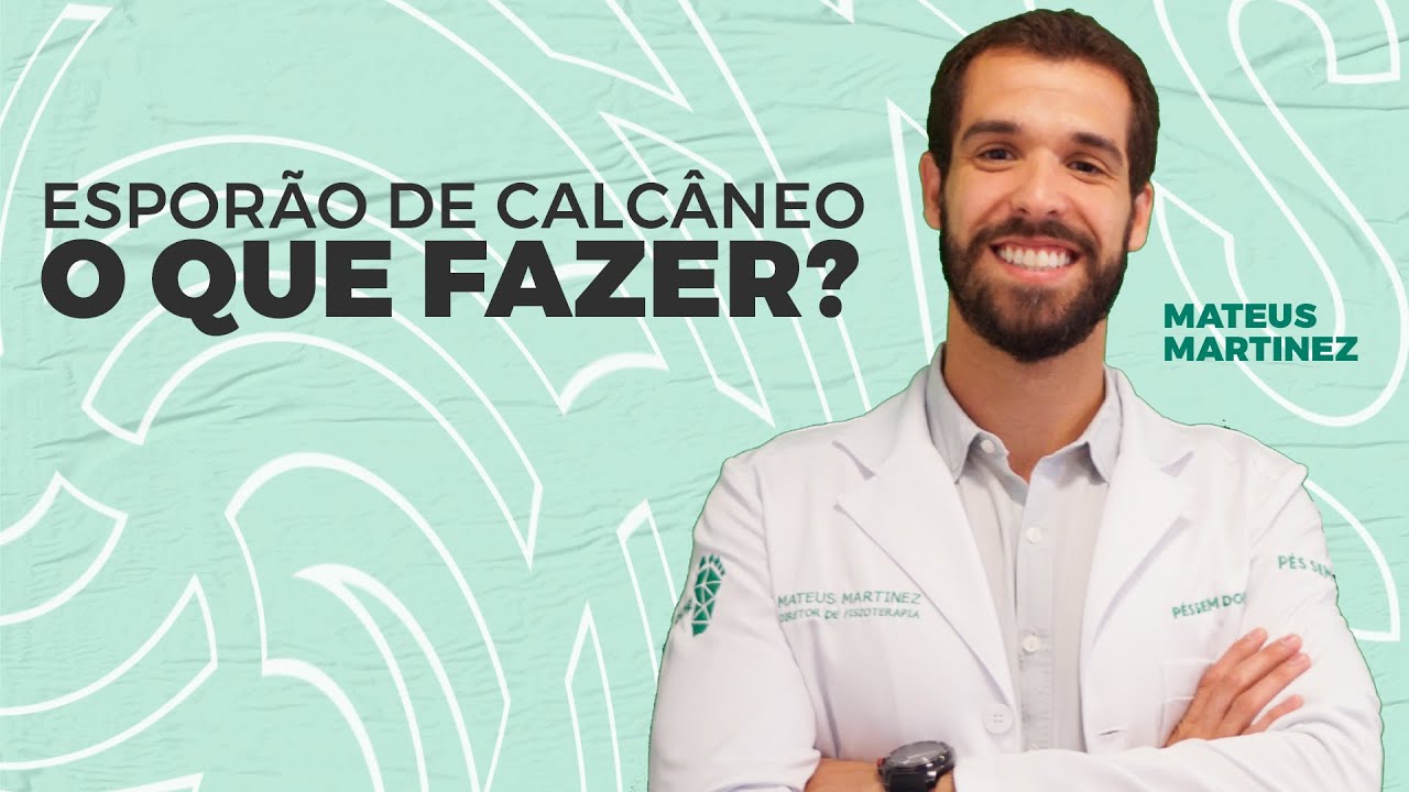 Esporão de calcâneo SINTOMAS | Pés Sem Dor