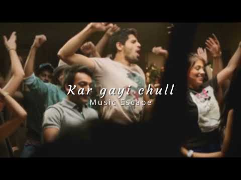 Kar gayi chull ( slowed + reverbed ) | Music Escape