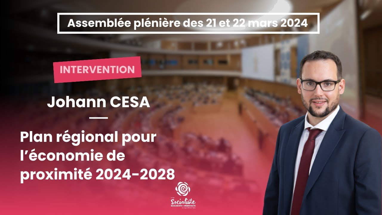 Plan régional pour l’économie de proximité 2024-2028 - J. CESA