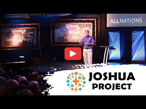 Reaching the Unreached - An Update from Joshua Project - ALL NATIONS