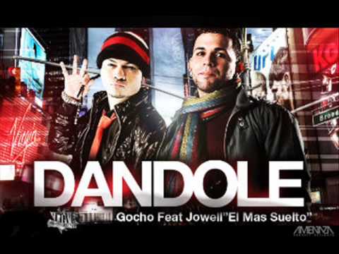 gocho ft jowell - dandole